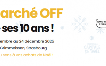 Le Marché OFF de Strasbourg fête ses 10 ans!