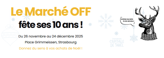 Le Marché OFF de Strasbourg fête ses 10 ans!