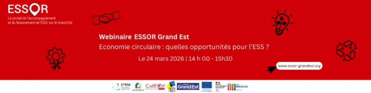 Webinaire ESSor ''Economie circulaire : quelles opportunités pour l'ESS ?'' 24 Mars 2026