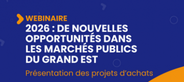 RESEAU COMMANDE PUBLIQUE GRAND EST : OPPORTUNITES DANS LES MARCHES PUBLICS EN GRAND EST
