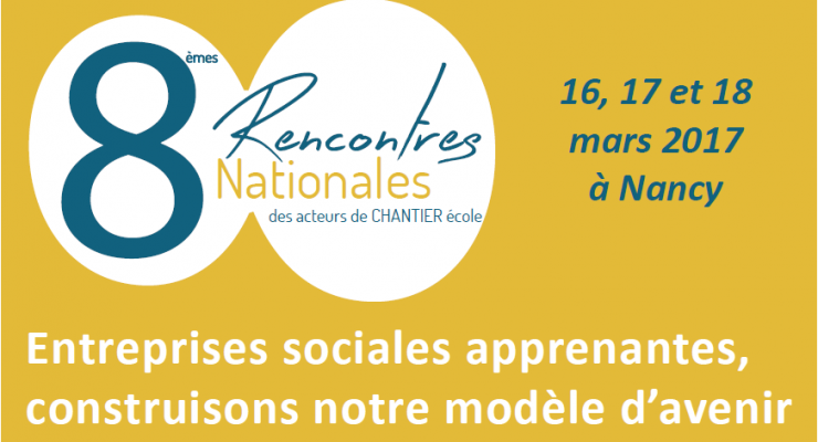 8ème Rencontres nationales du Réseau CHANTIER école