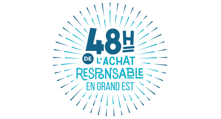 48H de l'Achat Responsable en Grand Est